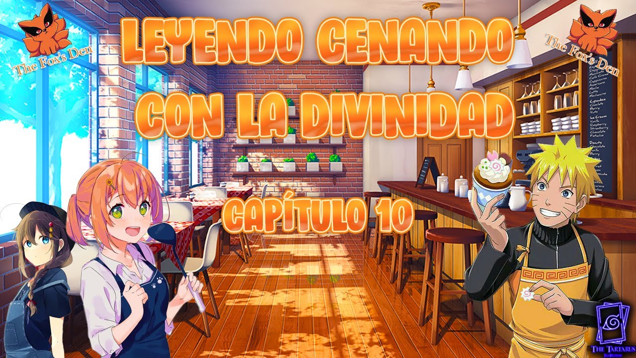Leyendo Cenando con la Divinidad/Capítulo 10