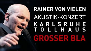 RAINER VON VIELEN – Großer Bla - Live 2020 @ Tollhaus Karlsruhe (13/19)