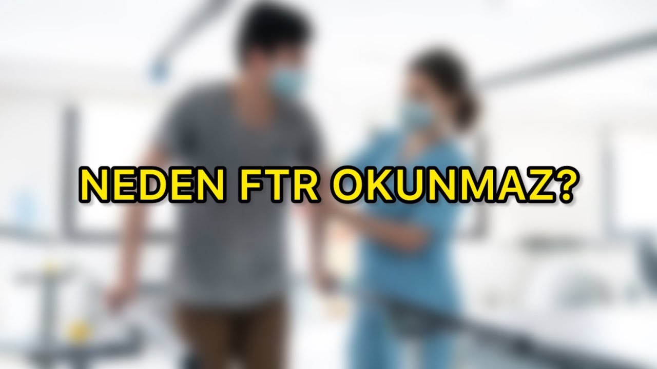 NEDEN FİZYOTERAPİ(FTR) BÖLÜMÜ OKUNMAZ?