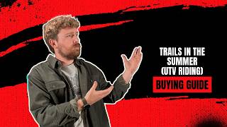 What Do You Need For The Best Summer Trail Riding in a UTV DK Buying Guide