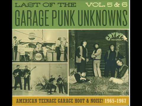 Last of the Garage Punk Unknowns, Volumes 5 & 6 - YouTube