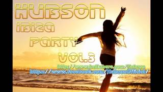 Hubson  Ibiza Party Vol 3   (FREE DOWNLOAD)