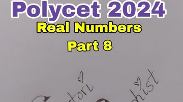 AP Polycet 2024 Mathematics Chapter 1 Real Numbers Part 8