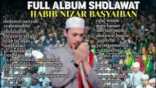 full album sholawat terbaru habib nizar bin abdul qodir basyaiban