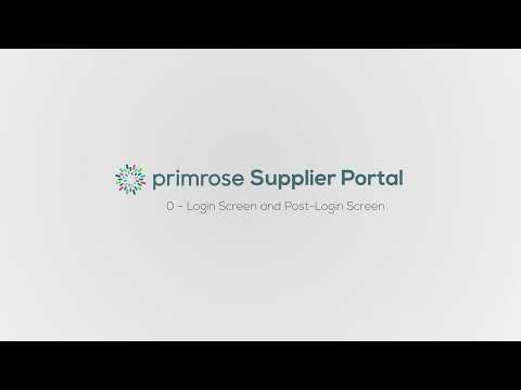 0 – Login Screen and Post Login Screen | Primrose Supplier Portal User Guide