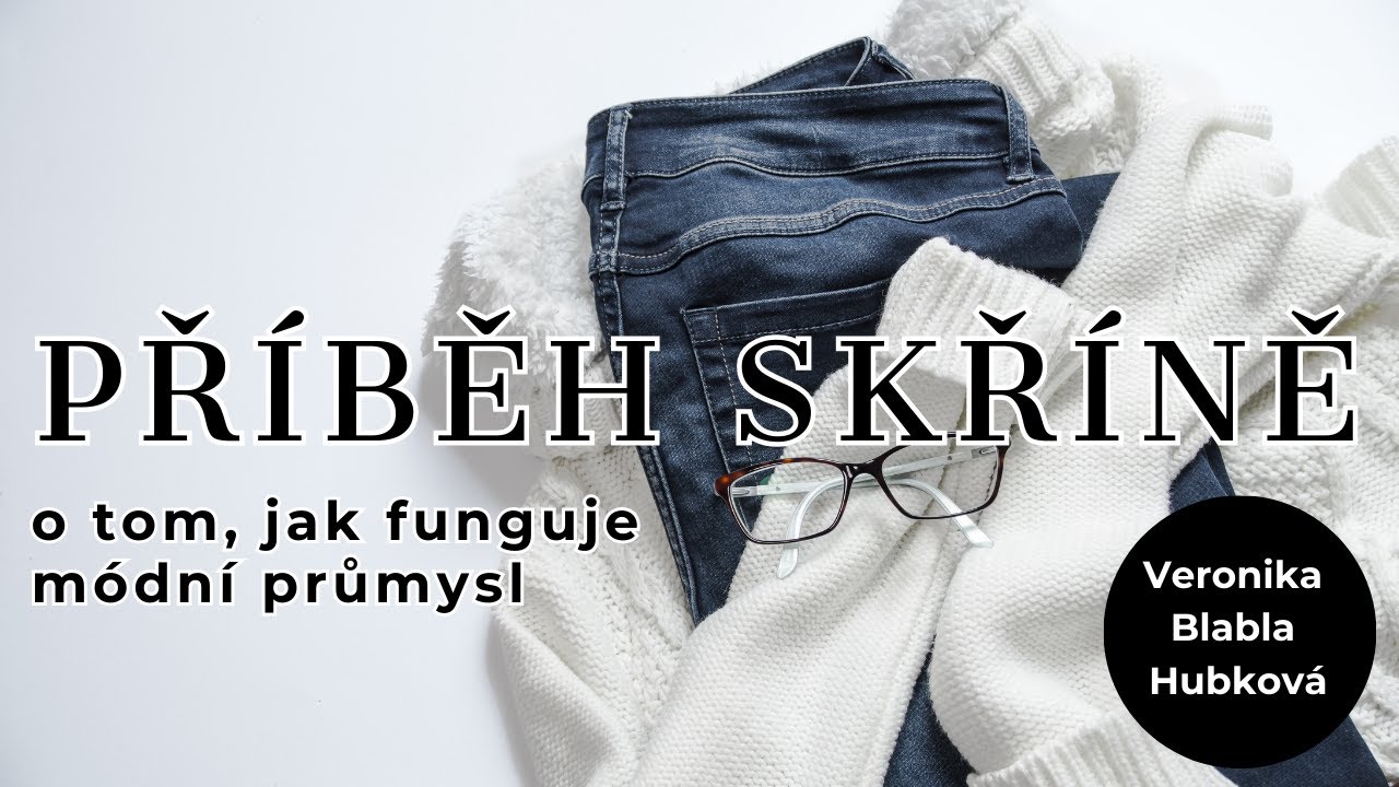 PŘÍBĚH SKŘÍNĚ 1 - audiokniha, mluvené slovo | pomalá móda, udržitelnost ...