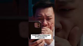 Common Mobile Mistakes Driving Customers Away