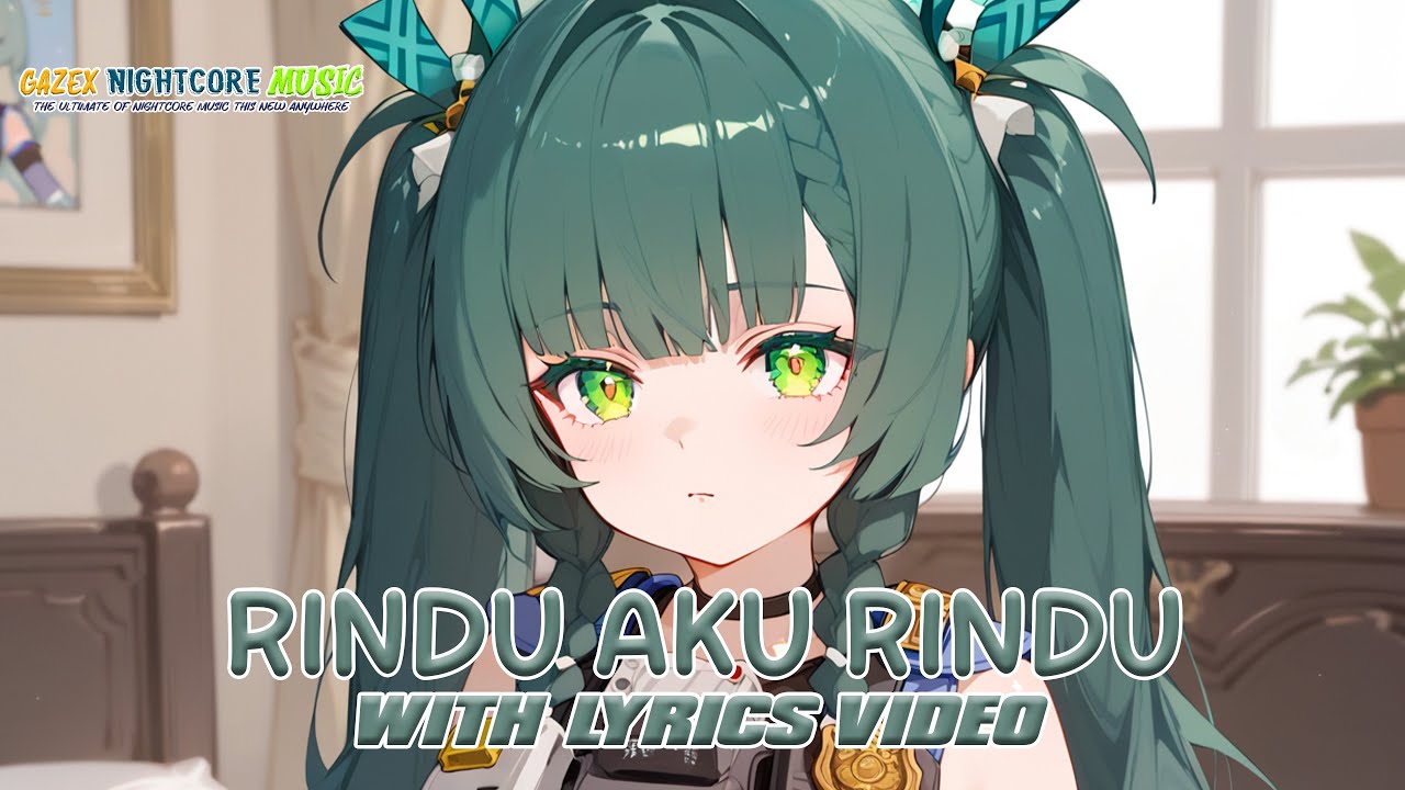 Nightcore - Rindu Aku Rindu (Hetty Sarlene) - [Lyrics] - YouTube