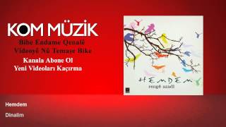 Hemdem - Dinalim  (Official Audio © Kom Müzik)