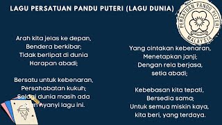 LAGU DAN LIRIK: PERSATUAN PANDU PUTERI MALAYSIA [PPPM & PPT]