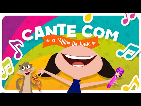 🎵 CANTE COM LUNA 🌈 Novas Canções l O Show da Luna!