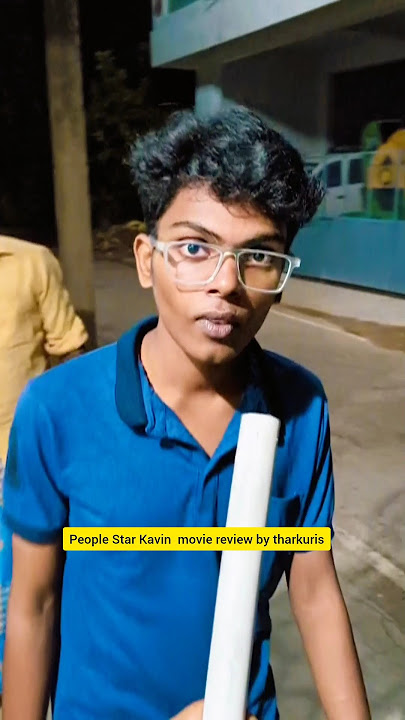 People Star Kavin movie review by tharkuris  #starmoviereview #kavinlosliya #kurinjipadi #cuddalore