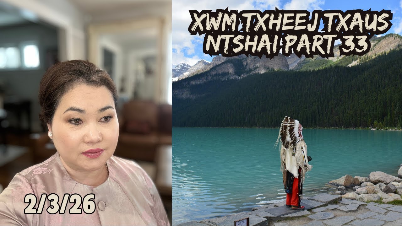 Xwm Txheej Txaus Ntshai Part 33 Dabneeghmoob