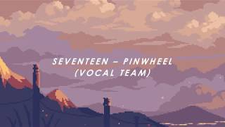 [INDO SUB] SEVENTEEN - PINWHEEL