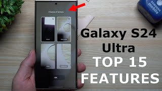 Samsung Galaxy S24 Series - Top 15 Brand New Features! (One UI 6.1)