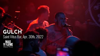 GULCH live at Saint Vitus Bar, Apr. 30th, 2022 (FULL SET)