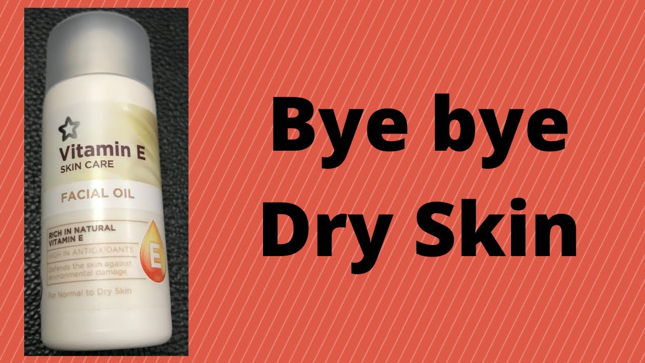 Superdrug vitamin E facial oil YouTube