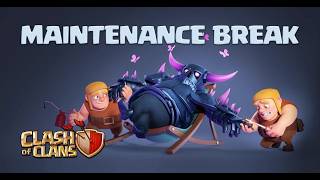 MAINTANANCE BREAK - NEW UPDATE CLASH OF CLANS #coc #coclive   #BrawlStars #BSWF26 #shortslive
