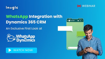 WhatsApp Integration with Dynamics 365 CRM: An Exclusive First Look at WhatsApp4Dynamics!