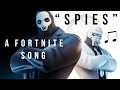 "Spies" - A Fortnite Song | (Chapter 2 Season 2 Battle Royale)