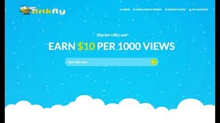 How To Make Money Online With LinkFly URL Shortener Links | LinkF.ly | Earn $10 Per 1000 Views