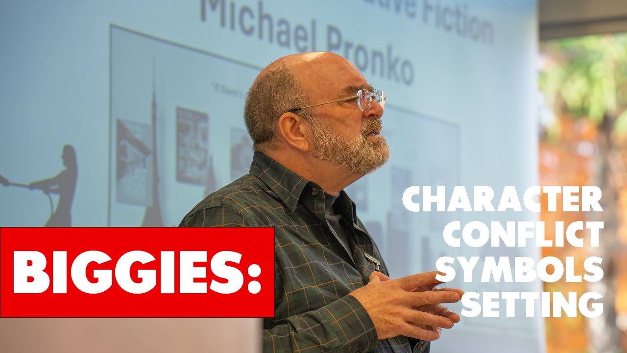 JWC 2025 Michael Pronko, The Biggies: Character, Conflict, Symbols, and Setting in Narrative Fiction