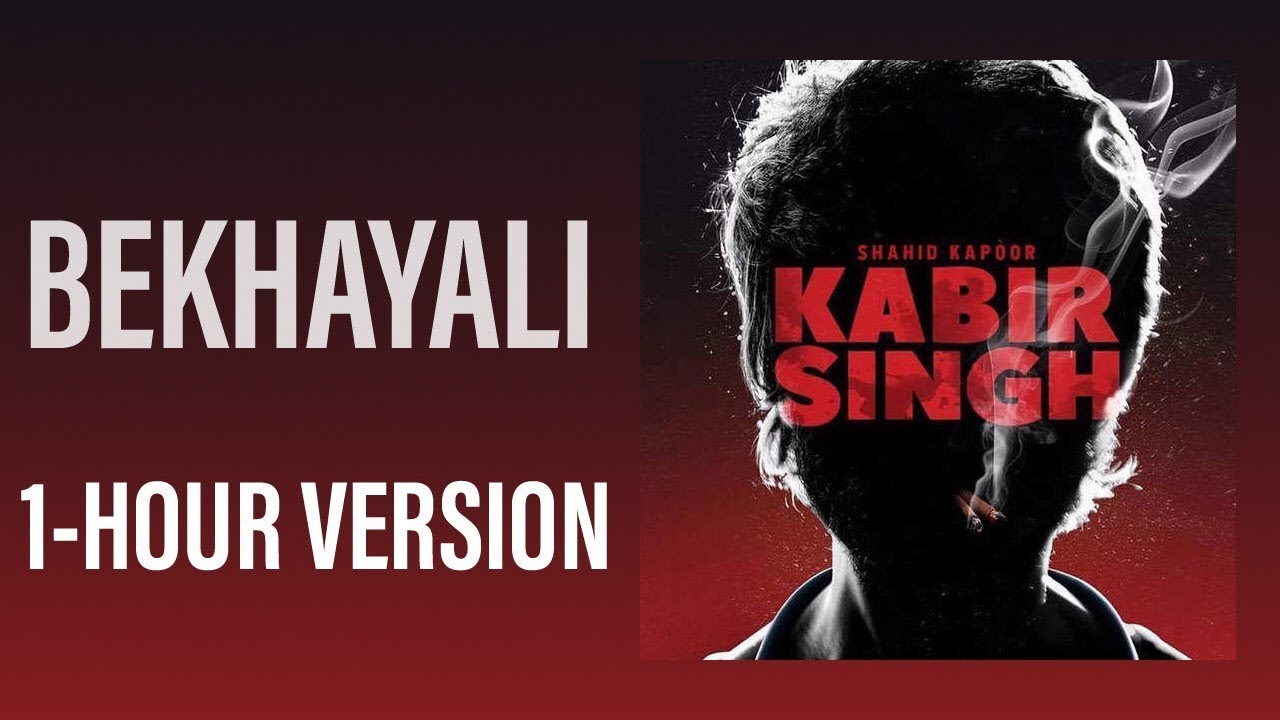 Bekhayali Full Song   1 HOUR VERSION