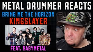 Metal Drummer Reacts To Kingslayer bring Me The Horizon Feat Babymetal
