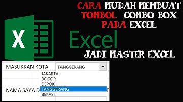 Tutorial Microsoft Excel CARA MEMBUAT COMBO BOX DI EXCEL - TUTORIAL MASTER EXCEL