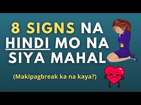 Video: Paano Sasabihin Sa Isang Lalaki Na Hindi Mo Na Siya Mahal