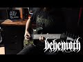 Behemoth  chant for ezkaton 2000 guitar cover