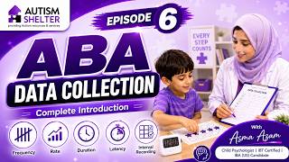 Data Collection, ABC Data & Behavioral Measurement Explained in Detail ABA Course Episode 6
