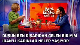 Nurgül Yeşiçay'ın İran'da Yaşadığı Başörtü Olayı | Bambaşka Sohbetler