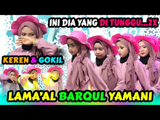 INI DIA TARI ISLAMI PALING GOKIL - TARI LAMA'AL BARQUL YAMANI class=