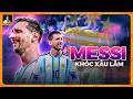 MESSI.... ANH KHÓC XẤU LẮM