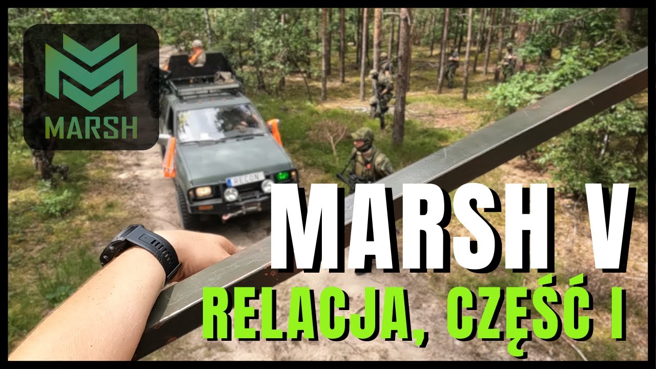 Marsh 5 2024 - Przyjazd, obóz i pierwsze wyjście w teren | Relacja Część I