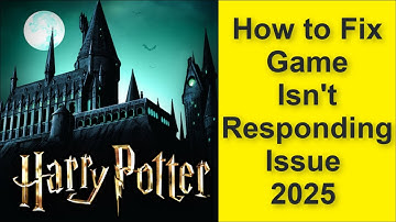 How to Fix Harry Potter: Hogwarts Mystery Game Isn