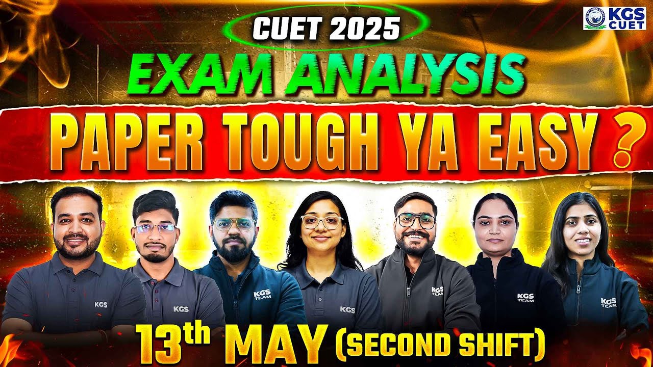 CUET 2025 Exam Analysis | Paper Tough ya Easy? Cut-off कितना जाएगा? 2nd ...