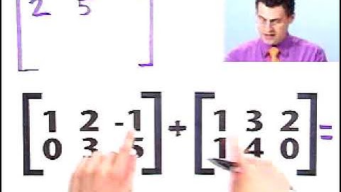 1_Adding or subtracting matrices  11.flv