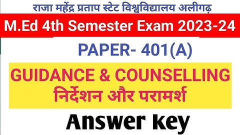 M.ED 4th semester || Guidance and Counselling PAPER 401(A) 2023-24 || previous question paper Answer