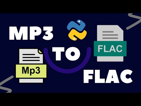 Convert Audio Files With Python (Convert mp3 to flac)