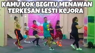 KAMU KOK BEGITU MENAWAN - TERKESAN LESTI VIRAL TIK TOK TERBARU 2023 | SENAM KREASI