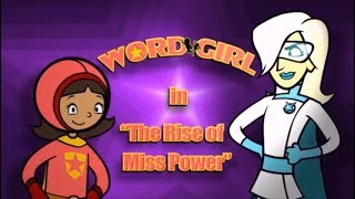 WordGirl The Rise of Miss Power