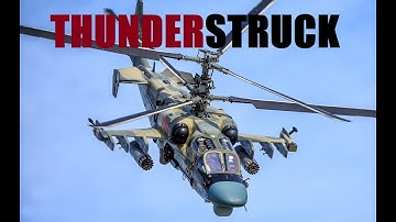 Kamov Ka-52 Attack Helicopter I Thunderstruck
