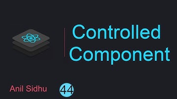 React tutorial for beginners #45 Controlled Component