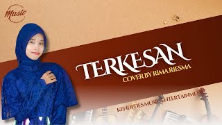 Download lagu TERKESAN (COVER) | RIMA RIESMA | RIESMA ENTERTAINMENT