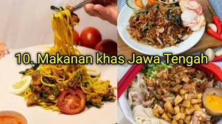 10 makanan khas jawa tengah paling di cari..