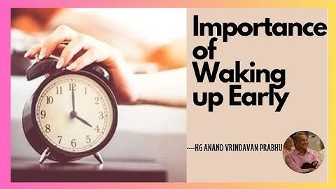 HEAVY !! Importance of Waking up Early !! Anandvrindavan Prabhu !! 03-02-2019