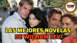 Las mejores telenovelas de William Levi #telenovelas #novela
