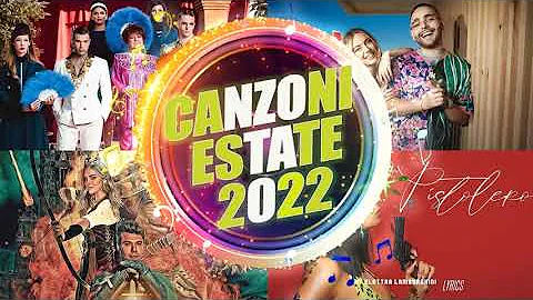 Mix Estate 2022 🎙 Canzoni del Momento Dell'estate 2022 🏄 Hit Del Momento 2022 🌞 Musica Italiana 2022